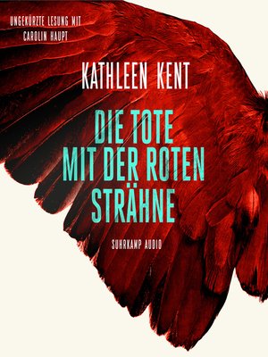 cover image of Die Tote mit der roten Strähne--Betty-Rhyzyk-Serie--Thriller, Band 1 (Ungekürzt)
